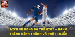 Lịch sử bóng đá thế giới