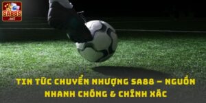 Tin tức chuyển nhượng